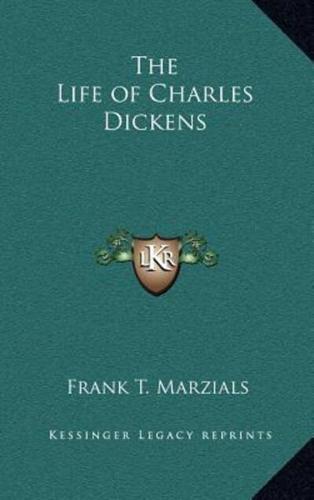 The Life of Charles Dickens