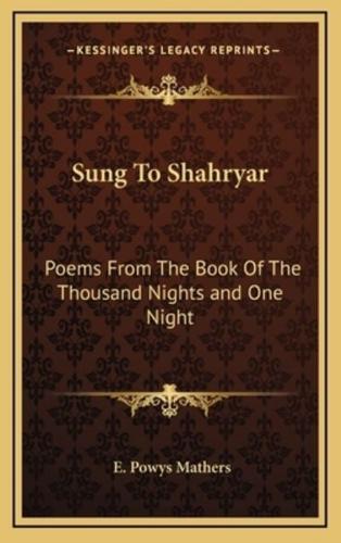 Sung to Shahryar