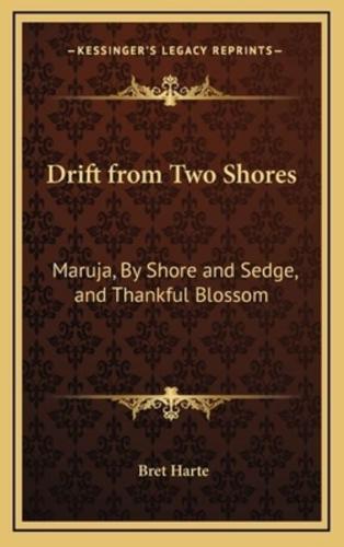 Drift from Two Shores
