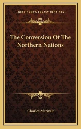 The Conversion of the Northern Nations