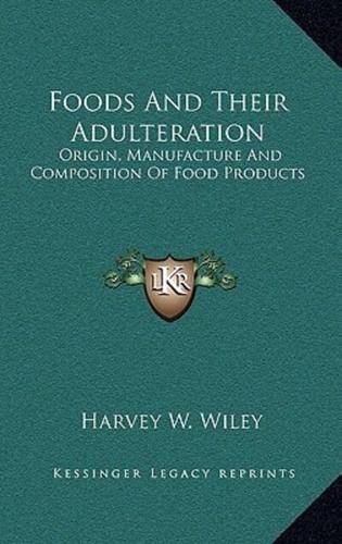 Foods And Their Adulteration