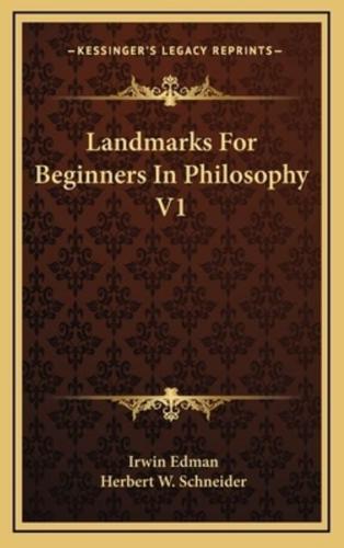 Landmarks For Beginners In Philosophy V1