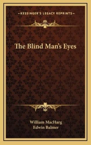 The Blind Man's Eyes