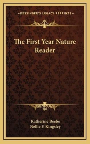 The First Year Nature Reader