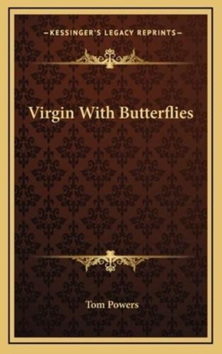 Virgin With Butterflies