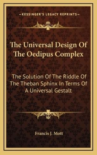 The Universal Design of the Oedipus Complex