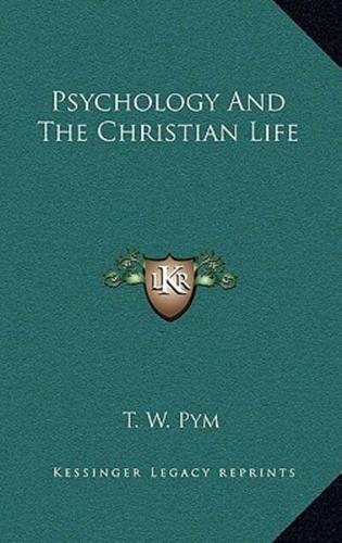 Psychology and the Christian Life