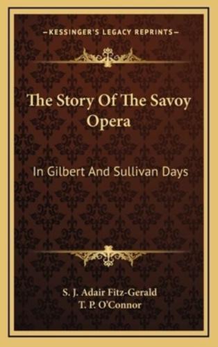 The Story Of The Savoy Opera