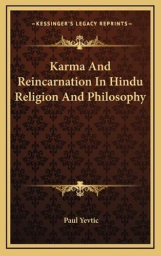 Karma and Reincarnation in Hindu Religion and Philosophy