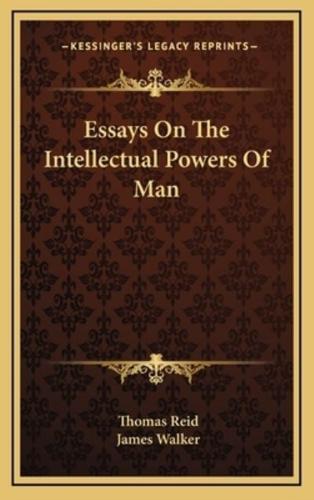 Essays On The Intellectual Powers Of Man