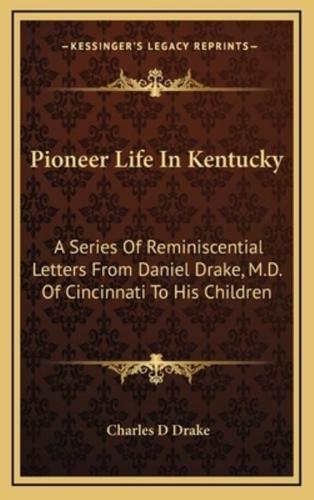 Pioneer Life In Kentucky