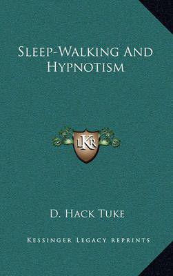 Sleep-Walking And Hypnotism