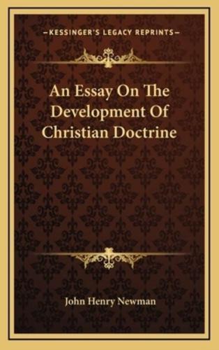 An Essay On The Development Of Christian Doctrine