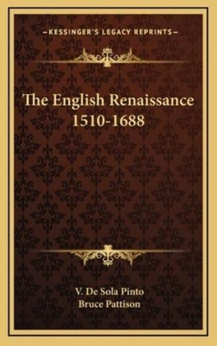 The English Renaissance 1510-1688