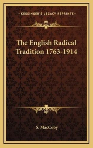 The English Radical Tradition 1763-1914