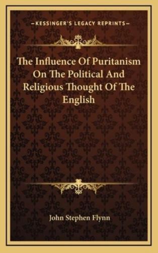 The Influence of Puritanism on the Political and Religious Thought of the English