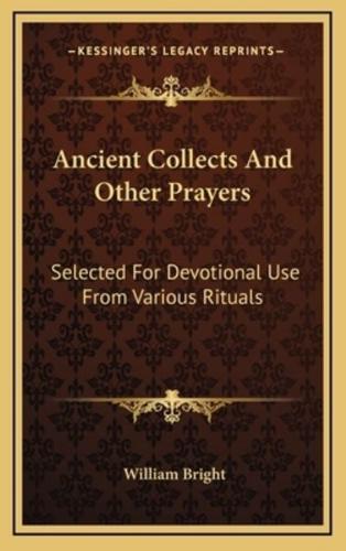 Ancient Collects And Other Prayers