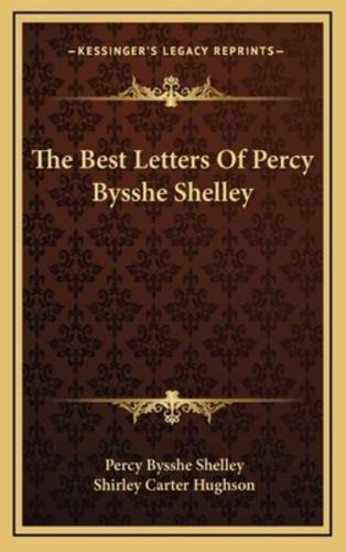 The Best Letters Of Percy Bysshe Shelley