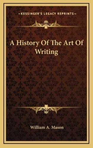 A History Of The Art Of Writing