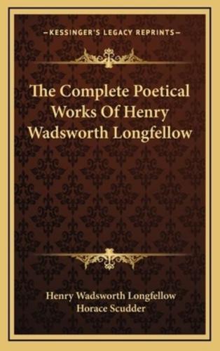 The Complete Poetical Works Of Henry Wadsworth Longfellow