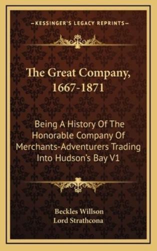 The Great Company, 1667-1871