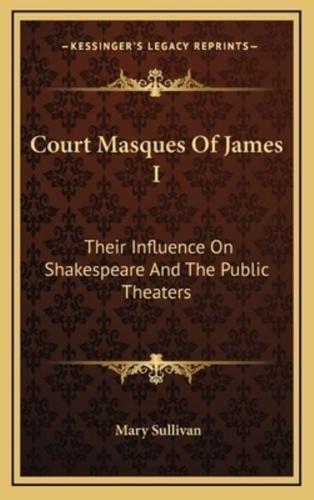 Court Masques of James I