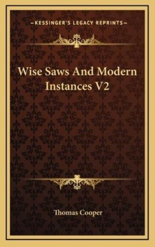 Wise Saws and Modern Instances V2