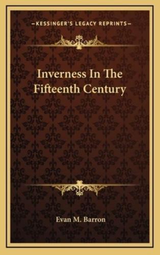 Inverness in the Fifteenth Century