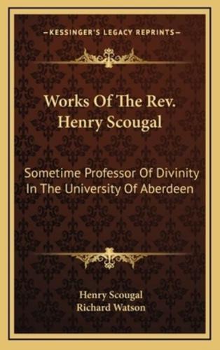 Works of the Rev. Henry Scougal