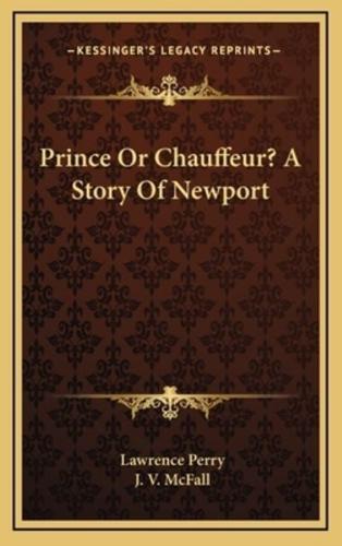 Prince Or Chauffeur? A Story Of Newport