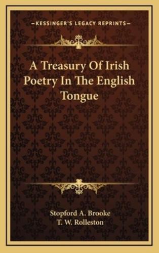 A Treasury Of Irish Poetry In The English Tongue