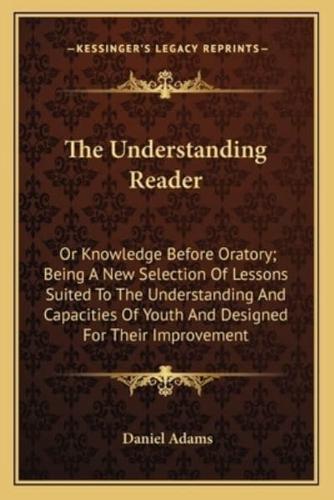 The Understanding Reader