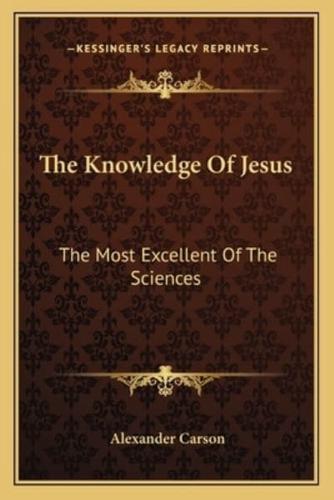 The Knowledge Of Jesus