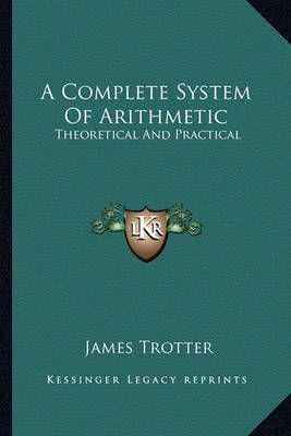 A Complete System Of Arithmetic