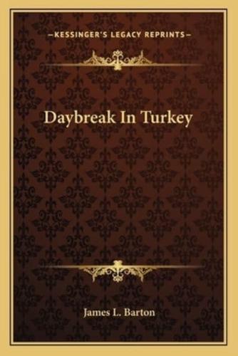 Daybreak In Turkey