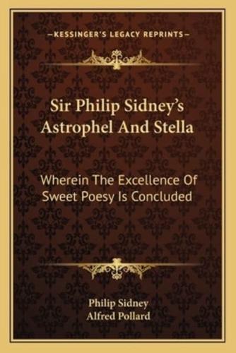 Sir Philip Sidney's Astrophel And Stella