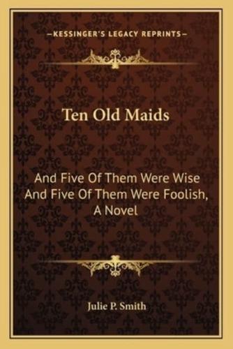 Ten Old Maids