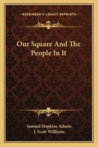 Our Square And The People In It