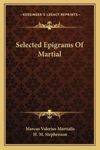 Selected Epigrams Of Martial