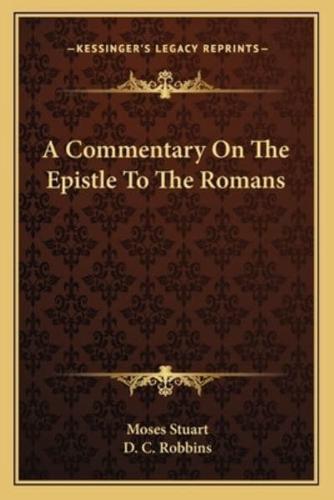 A Commentary On The Epistle To The Romans