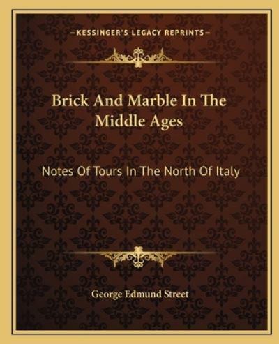 Brick And Marble In The Middle Ages