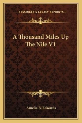 A Thousand Miles Up The Nile V1