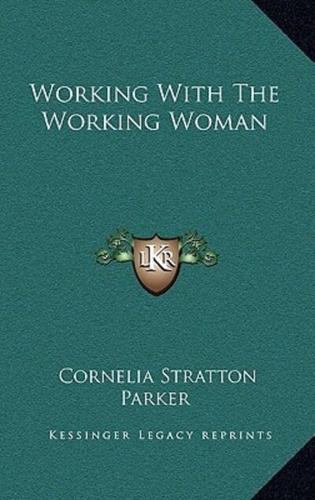 Working With the Working Woman