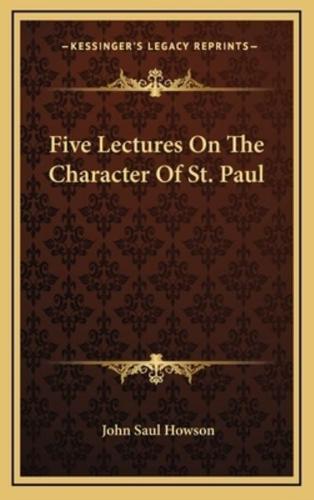 Five Lectures on the Character of St. Paul