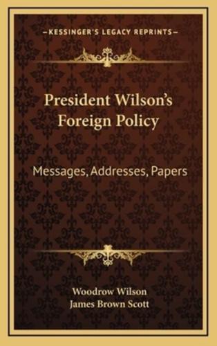 President Wilson's Foreign Policy
