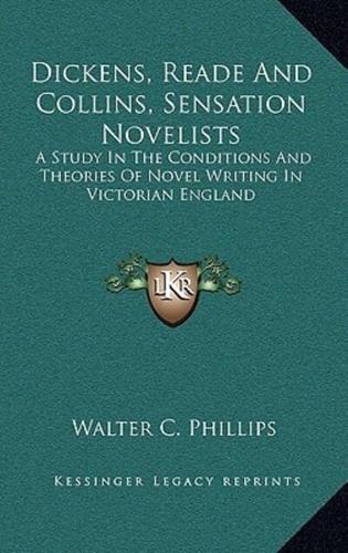 Dickens, Reade And Collins, Sensation Novelists