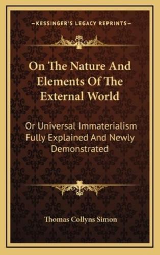 On the Nature and Elements of the External World