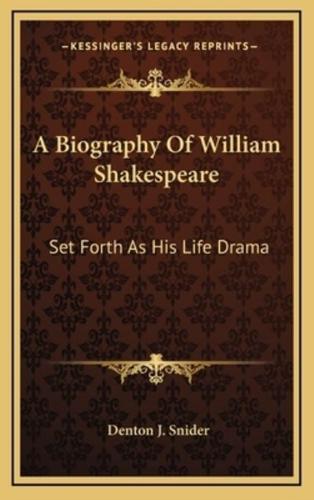 A Biography of William Shakespeare