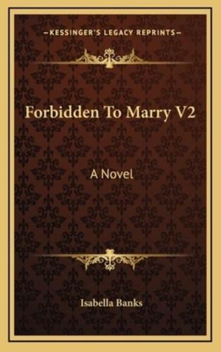 Forbidden to Marry V2