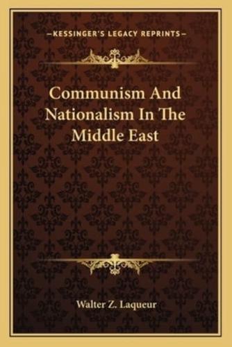 Communism And Nationalism In The Middle East